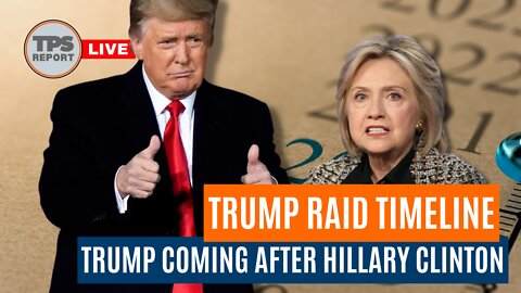 Trump Raid Timeline, Clinton, Russia, Russia and Russia