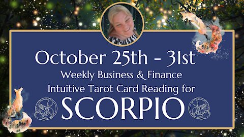 ♏ SCORPIO 🦂 | OCTOBER 25th - 31st | Find SUPPORT! | Weekly BUSINESS Tarot Reading
