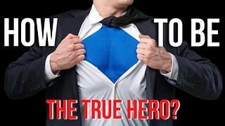 How To Be The True Hero | Motivation In Motion Season 6