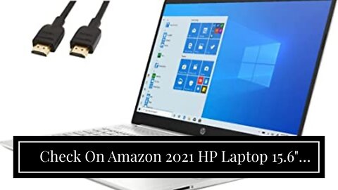 Check On Amazon 2021 HP Laptop 15.6" HD Touch Screen, 11th Gen Intel Core i5-1135G7(Beat i7-106...