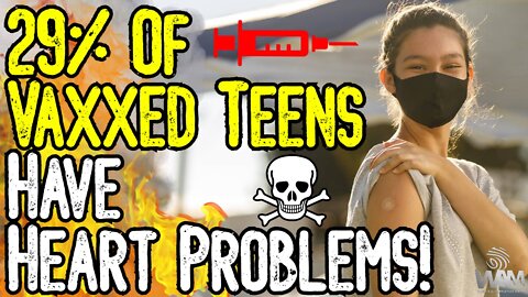 BREAKING: 29% Of VAXXED TEENS HAVE HEART PROBLEMS! - New Studies Expose The FRAUDULENT Vaccines!