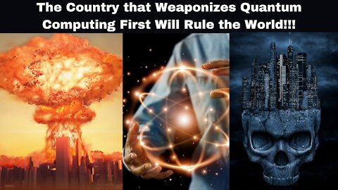 How Quantum Computing is the 21st Centuries Version of the Race to Invent a Nuclear Weapon