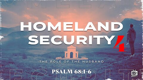 Homeland Security Part 4 A | The Role of The Husband | Dr. Thomas Jackson