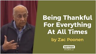 Being Thankful For Everything At All Times by Zac Poonen