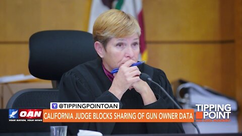 Tipping Point - California Judge Blocks Sharing of Gun Owner Data