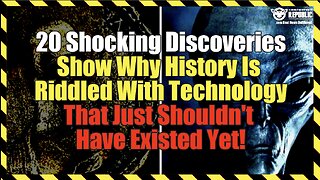 20 Shocking Discoveries Show Why History Is Riddled With Technology That Shouldn't Have Existed Yet!