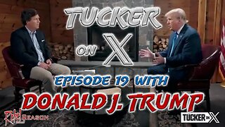 Tucker on X. Episode 19. Debate Night with Donald Trump