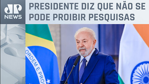 Lula defende que Brasil possa pesquisar na Margem Equatorial