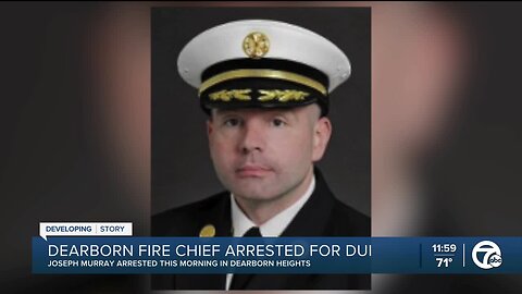 Dearborn fire chief arrested for allegedly drinking and driving