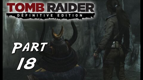 Tomb Raider (2013): Part 18 - Tomb Raiding [Definitive Edition] PS4