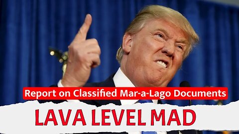 Trump Hits Back After Report on Classified Mar-a-Lago Documents