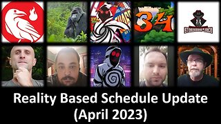 Reality Based Schedule Update (April 2023)