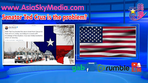《Asia Sky Media》Ted Cruz isn't the problem. Fake News and Democrats cannot find the real solution.