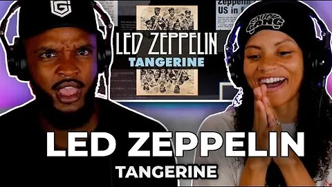 🎵 Led Zeppelin - Tangerine REACTION