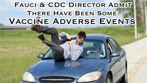 Vaccines Adverse Effect - "Getting Hit By Car"
