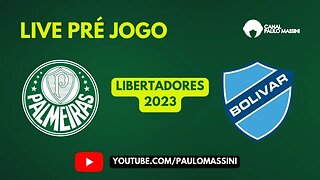 PRÉ-JOGO PALMEIRAS X BOLIVAR. CONMEBOL LIBERTADORES.