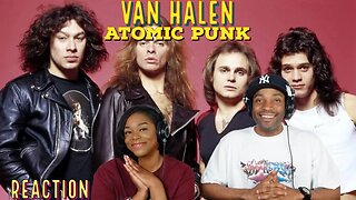 Van Halen - “Atomic Punk” Reaction | Asia and BJ