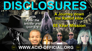 12-01-2023 Disclosures with Peter the Insider & Unit 374 - 88 Year Mission - Ruvik from Evil Within