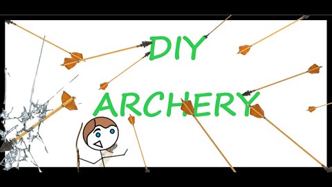 (Dont do this at home) DIY Archery | Bucket List Season 1