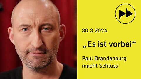 "Es ist vorbei" – Paul Brandenburg macht Schluss