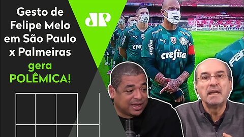 "O Felipe Melo TEM O DIREITO de APOIAR o Bolsonaro!" Gesto em São Paulo x Palmeiras gera POLÊMICA!