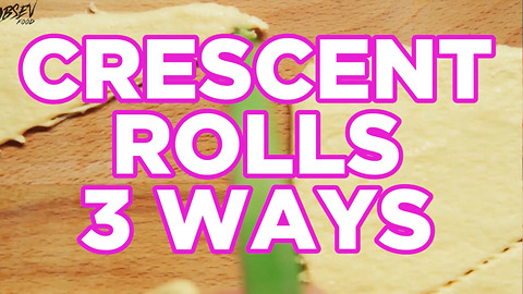 Crescent Rolls 3 Ways