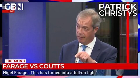 'The banks we bailed out in 2008 'have no right to now be moral arbiters!' | Nigel Farage on Coutts