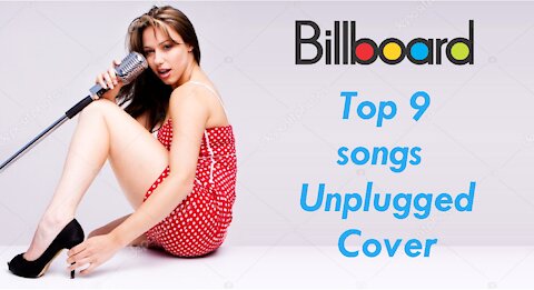 Top 9 songs of Billboard - Unplugged Female Cover Mashup | Made with ❤ | Can you recognize them all?