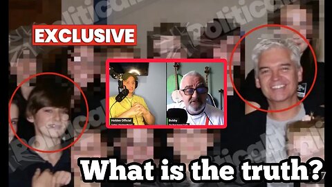 Phillip Schofield: what is the truth? w/ Bobby & Ronan (main stream media exposure!!!!)