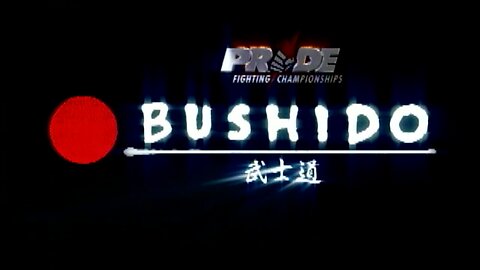 PRIDE:- Bushido 1