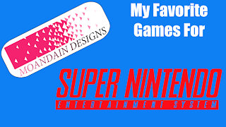 My Favorite SNES Games