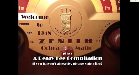 1948 Zenith Cobramatic Plays A Peggy Lee Compilation