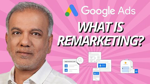 What Is Google Ads Remarketing | What Is Retargeting In Google Ads