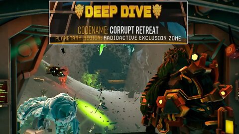 Corrupt Retreat - Deep Dive - Duo - Deep Rock Galactic