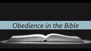 Obedience in the Bible