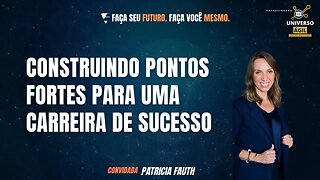 Construindo pontos fortes para uma carreira de sucesso