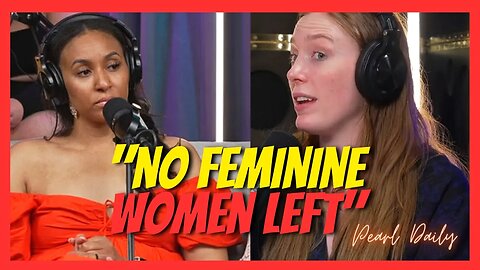 Woman Explains Why Women Lack Feminine Values