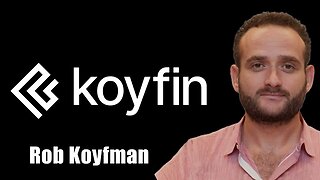 Interview with Rob Koyfman: Co-Founder & CEO of Koyfin