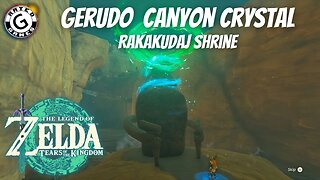 Gerudo Canyon Crystal Shrine Quest - Rakakudaj Shrine - Tears of the Kingdom Shrines