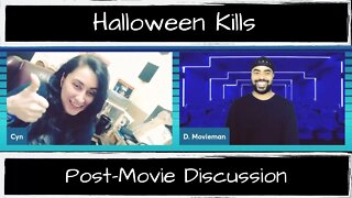 Halloween Kills Watch Party and Movie Talk! (ft. D. Movieman) - Bonus Post-Movie Discussion