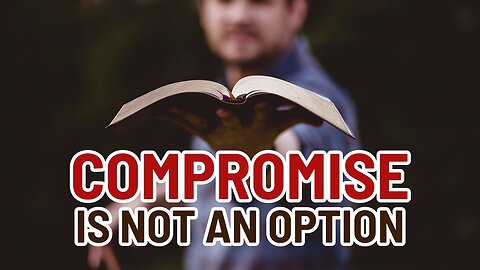 Do Not Compromise Preaching Christ Crucified | 1 Corinthians 2:1-8