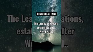 The League of Nations, established after World War I..