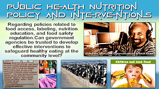 Public Health Nutrition Policy and Interventions