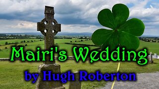 Mairi's Wedding by Hugh Roberton