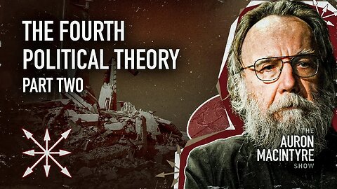 The Fourth Political Theory: Part Two | Guest Michael Millerman | 4/13/24