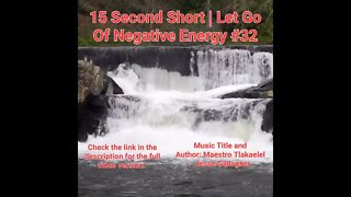 15 Second Short Of Let Go Of Negative Energy | #meditation #shorts #shortsvideo #waterfall #32