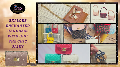 Gigi The Fairy | Explore Enchanted Handbags with Gigi the Chic Fairy | Chic Fairy