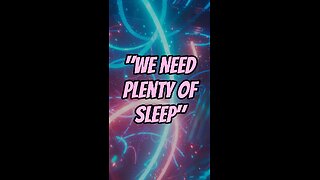 We Need Plenty Of Sleep 😴 | Shower Thoughts #08