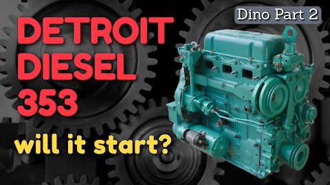 Trying to Start a Detroit Diesel 3-53 for the First Time [Dynahoe 160 Part 2]