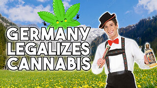 What’s Germany’s stance on Cannabis?